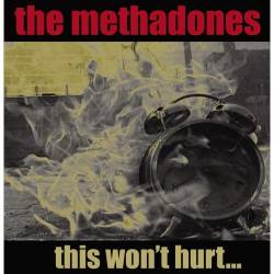 The Methadones : This Won't Hurt ...